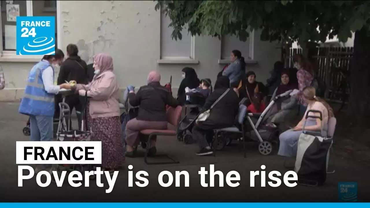 Poverty on the rise in France • FRANCE 24 English