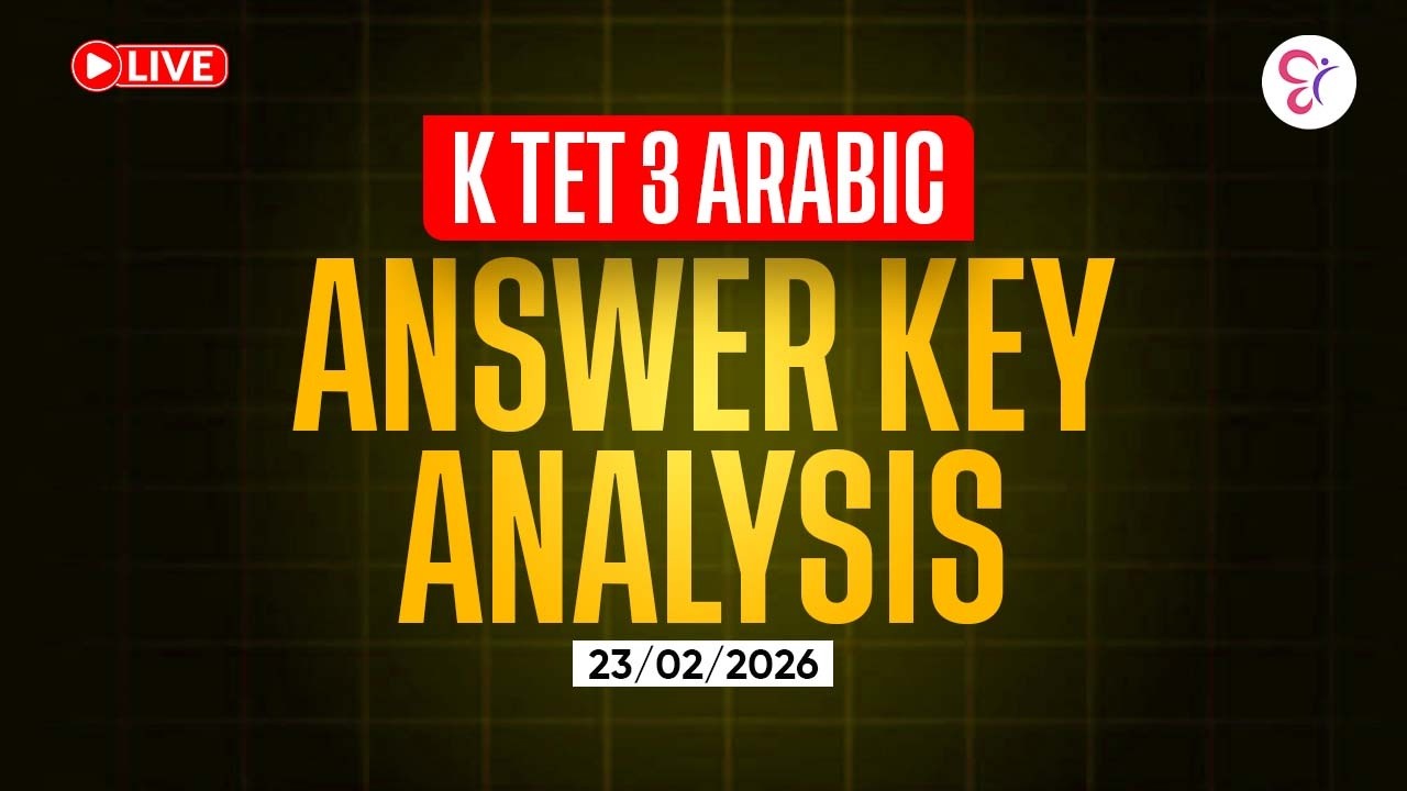 KTET 3 ARABIC ANSWER ANALYSIS |  KTET EXAM
