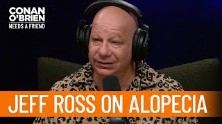 Jeff Ross On Having Alopecia & The Oscars Slap Conan Obrien Needs A Friend