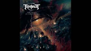 Terminalist - The Crisis as Condition (Full Album, 2023) 🇩🇰 🇺🇸