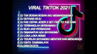 DJ TAK BOSAN BOSAN AKU MEMANDANGMU X DJ GOYANG | REMIX VIRAL TIKTOK TERBARU 2021