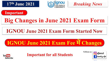 [Breaking News] IGNOU Exam Form June 2021 Started Now || IGNOU New Changes in June Exam Form 2021