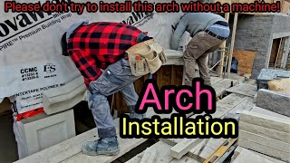 How To Install Precast Arch ,The Hard Way ,Dont Try This At Home! Get A Machine