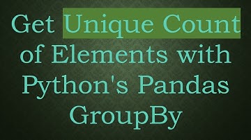 Get Unique Count of Elements with Python