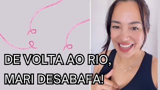 De Volta ao Rio: Meu Desabafo