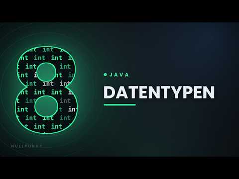 Datentypen in Java einfach erklärt