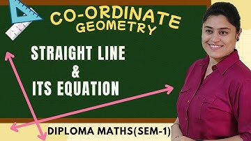 Straight line and its equation|coordinate geometry|diploma maths sem1|GTU|DDCET|polytechnic 1st year