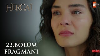 Hercai 22. Bölüm Fragmanı