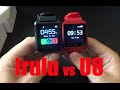 U8 vs iRulu Smartwatch from eBay