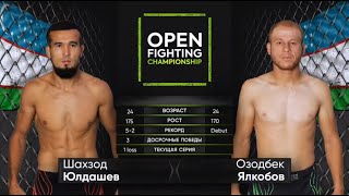 Озодбек Ялкобов VS Шахзод Юлдашев | OPEN FC 35