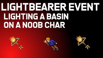Lightbearer Event  - Lighting a Basin on a Noob Char