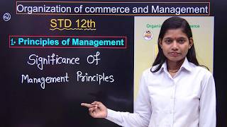 Std 12th ocm chapter 1 significance of management principles explain in hindi lecture 2 MH board
