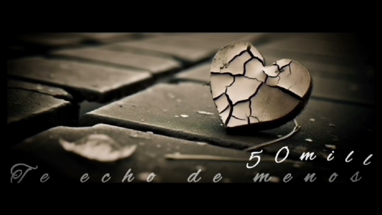 50mill - te echo de menos (vídeo oficial)