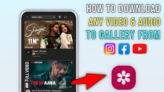 How to download any Video & Audio from Youtube/Facebook to Gallery screenshot 2