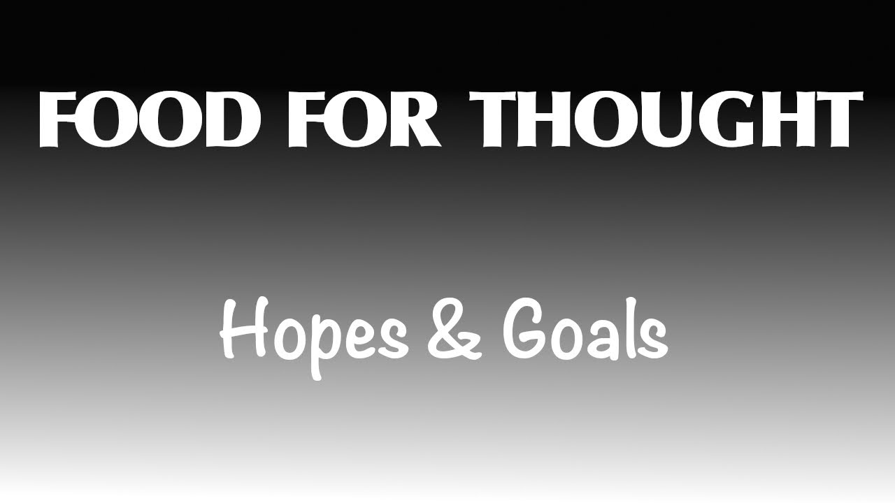 Hopes & Goals
