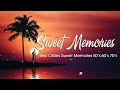 Relaxing Oldies  But Goodies Love Songs Of 70s 80s 90s - Best Sweet Memories Love Songs 💖💖💖