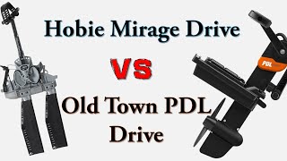 Hobie Mirage Drive vs Old Town PDL