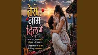 Tera Naam Dil Mein - hutbits