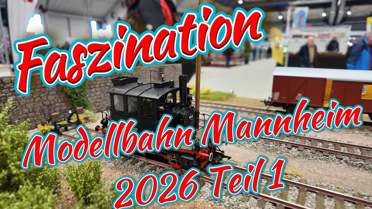 Faszination Modellbahn Mannheim 26 Teil 1