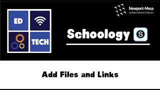 Schoology: Add Files and Links