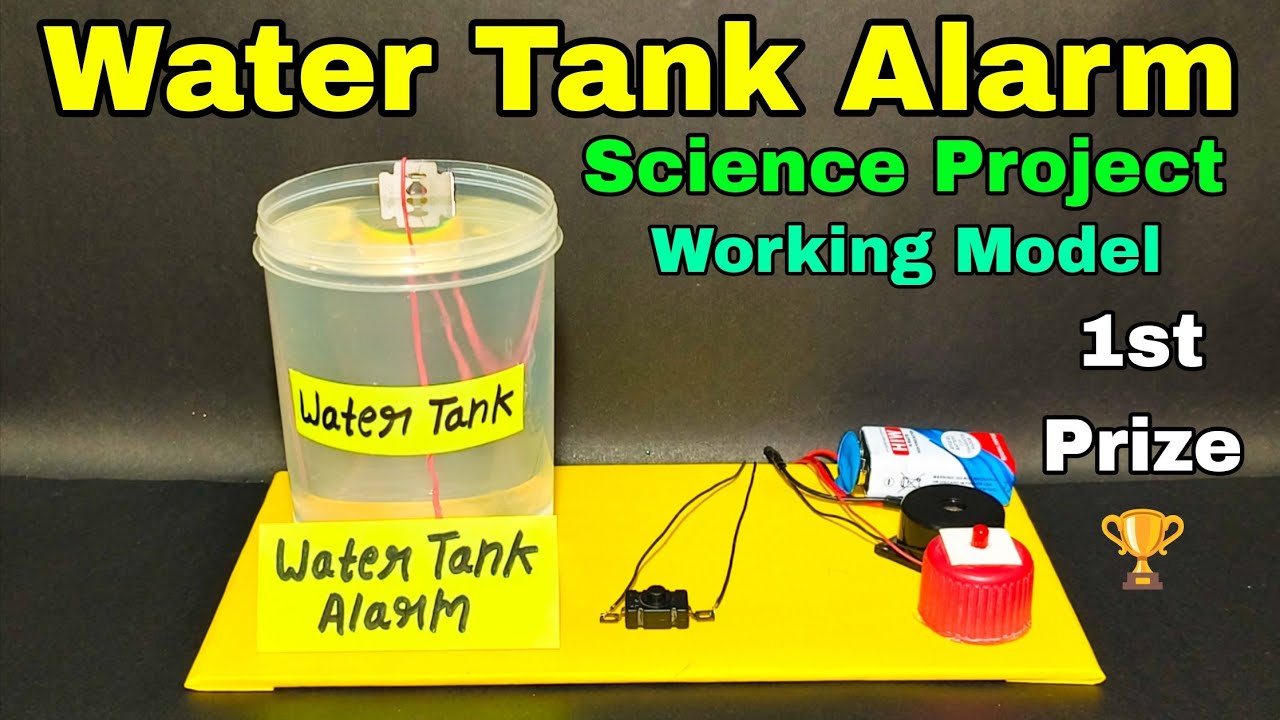 How to make water tank alarm science project working model