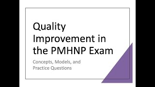 Quality Improvement PMHNP Exam