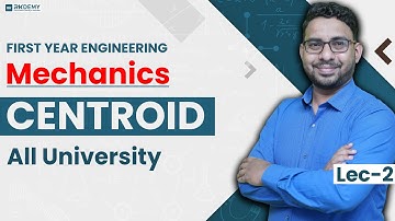 MECHANICS | CENTROID | LEC -2 | FE SEM - I | AJIT SIR | RKDEMY