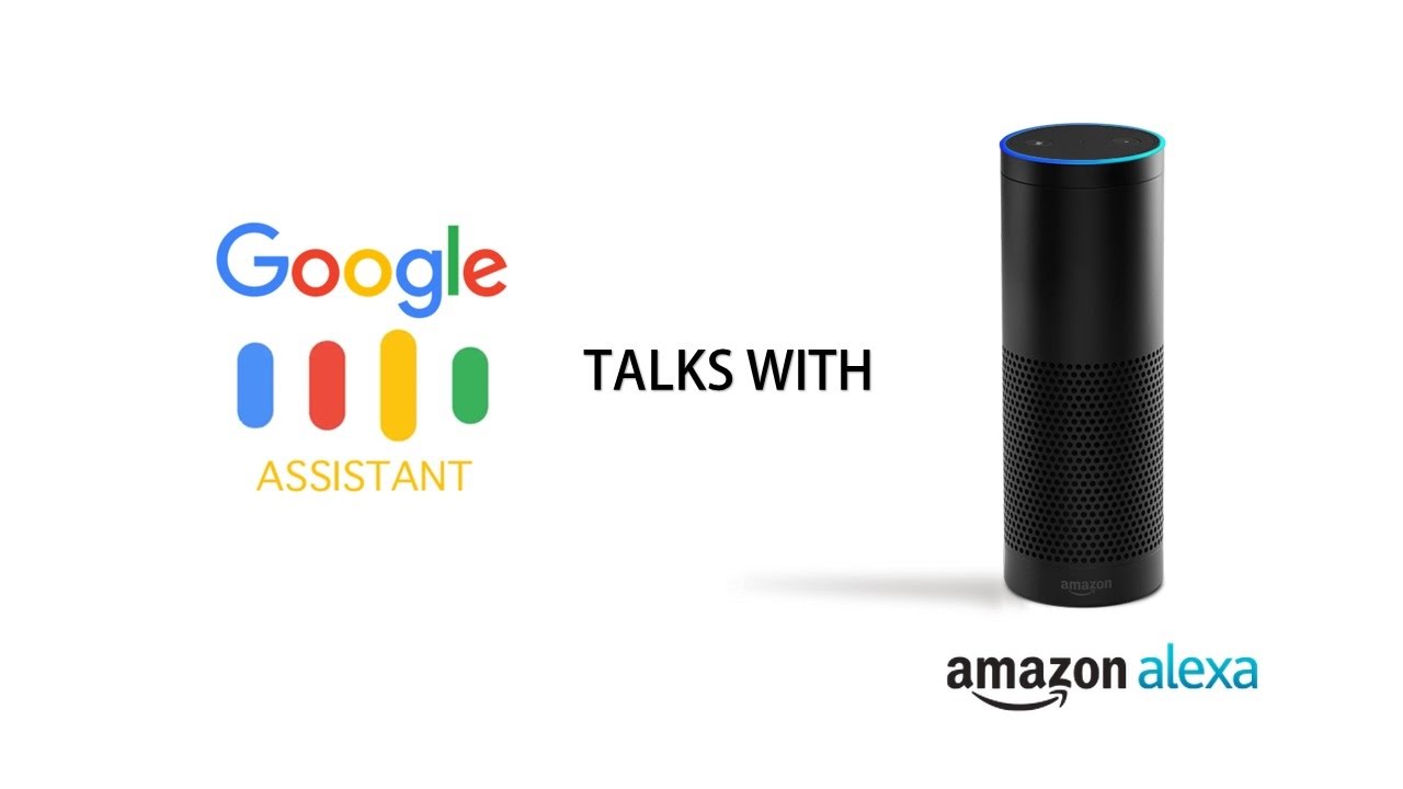 amazon alexa and google assistant