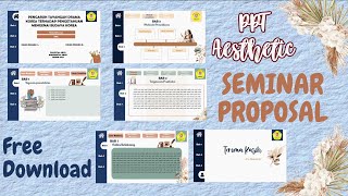 Design PPT Seminar Proposal Aesthetic#13 || Animated slide and Hyperlink PPT || Free Download