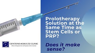 Stem Cell or PRP Prolotherapy? Prolotherapy Solution at the Same Time as Stem Cells or PRP?