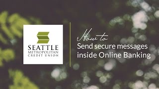 SMCU Online Banking: How to Send a Secure Message