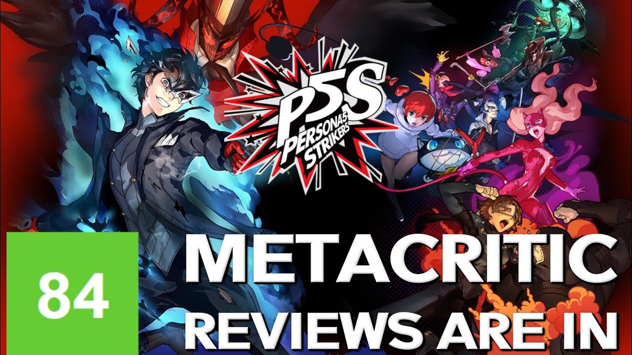 Metacritic - PERSONA 5 STRIKERS reviews are coming in now