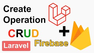 Laravel Firebase CRUD #1 - Create Operation In Laravel Firebase In Hindi