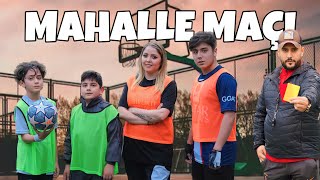 ANNEMLE MAHALLE MAÇI YAPTIK CHALLENGE !! BAKLAVASINA