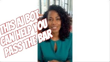 This AI Bot Can Simplify and Synthesize Your Bar Exam Study