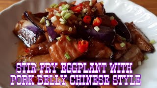 STIR FRY EGGPLANT WITH PORK BELLY CHINESE STYLE #chinesefood #mukbang #susanaosang