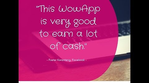 What is Wowapp and Why should you join it | Earn Money