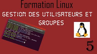 Formation Linux 5 # Gestion des Utilisateurs et des Groupes