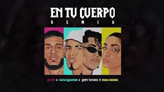 Lyanno, Rauw Alejandro, Lenny Tavarez, Maria Becerra - En Tu Cuerpo Remix (Audio Oficial)