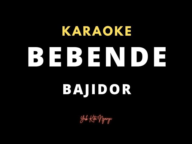 Bebende Karaoke Bajidor Ade Astrid class=