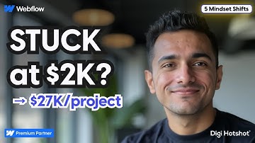 Why Most @Webflow Freelancers Stay Stuck at $2K Projects (I Was One of Them) | Digi Hotshot
