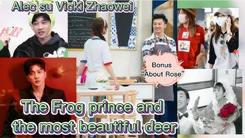 Beautiful deer and Frog prince || ALEC SU VICKI ZHAO