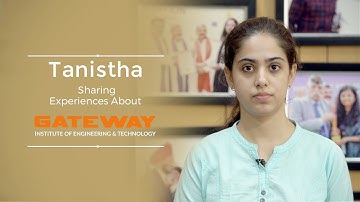 Tanistha B.TECH CSE 2018-22 Sharing Experiences About Gateway Institute of Engineering & Technology
