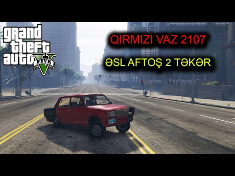 GTA 5 ƏSL AFTOŞ -  VAZ 2107 ( 2 TEKER)