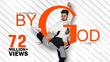 BY GOD -  Jayy Randhawa (Full Song) Karan Aujla | MixSingh | 👍 2018 | TOB GANG