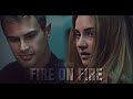 Tris & Four || Fire on Fire