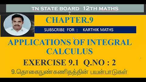 EXERCISE 9.1  Q.NO.2  |12TH MATHS TN | CHAPTER 9| APPLICATIONS OF INTEGRAL CALCULUS |TM/EM