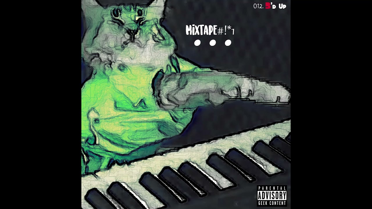 012.B'd Up - Mixtape #!1 - ...