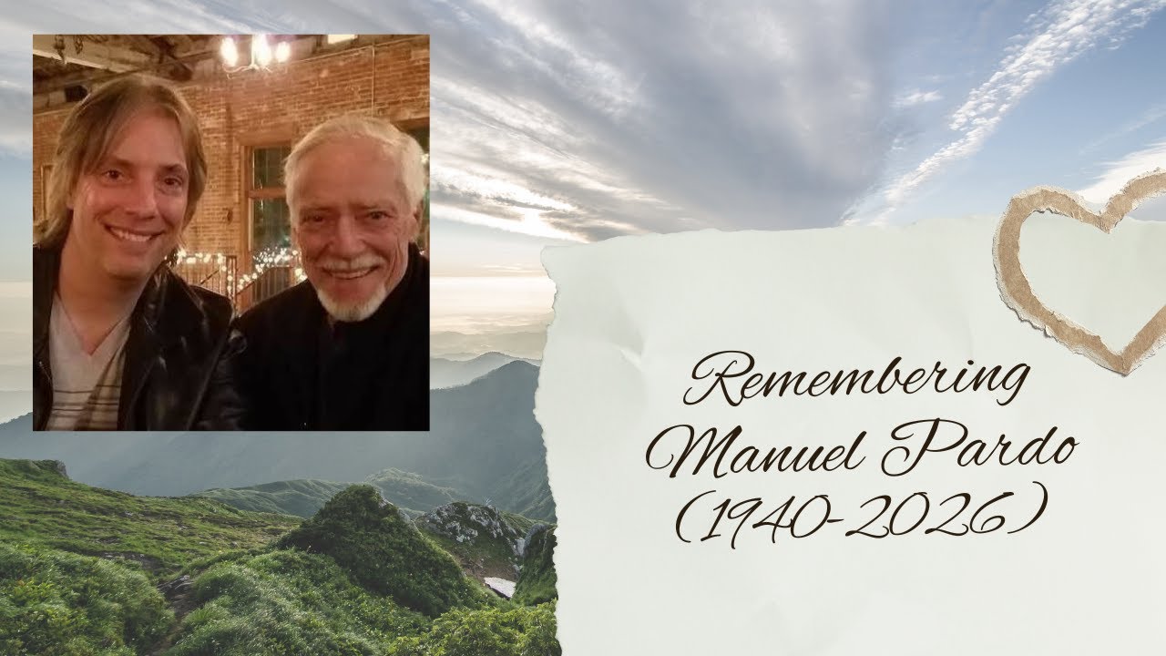Remembering Manuel Pardo (1940-2026)
