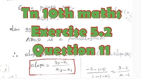 Tn 10th maths exercise 5.2 question 11/If the points form a parallelogram then find the value of x,y